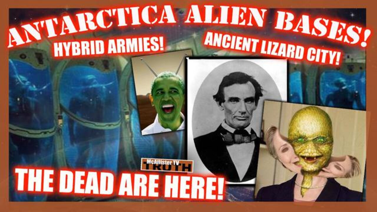 ANTARCTICA VID! HYBRID SOLDIERS! REGENERATION TANKS! NAZI ALIEN BASES! SECRET LIZARD CITY!