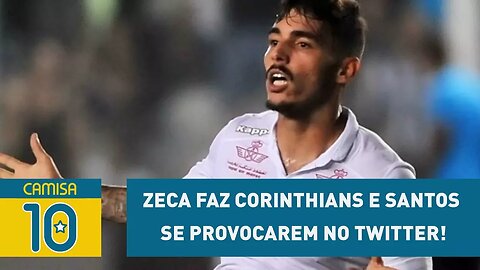 ZECA faz Corinthians e Santos se PROVOCAREM no TWITTER!