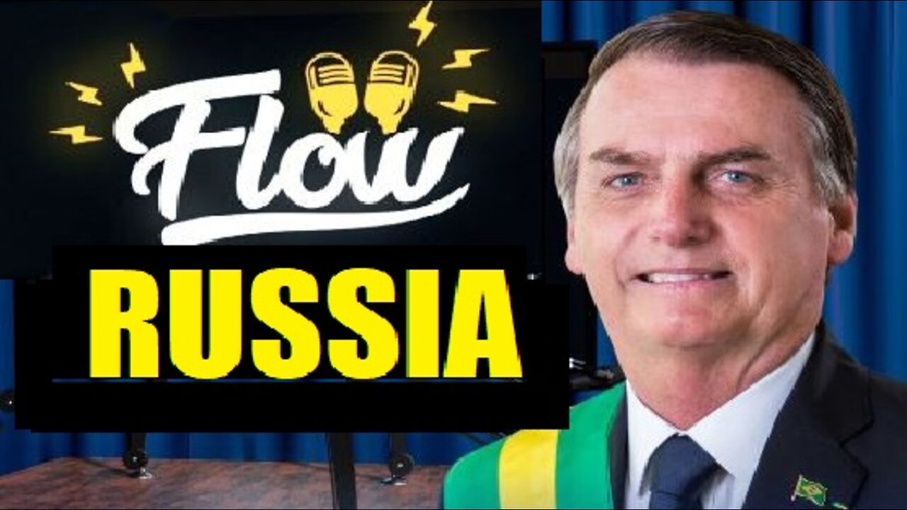 BOLSONARO FALA SOBRE RUSSIA E AGRONEGÓCIO NO FLOW