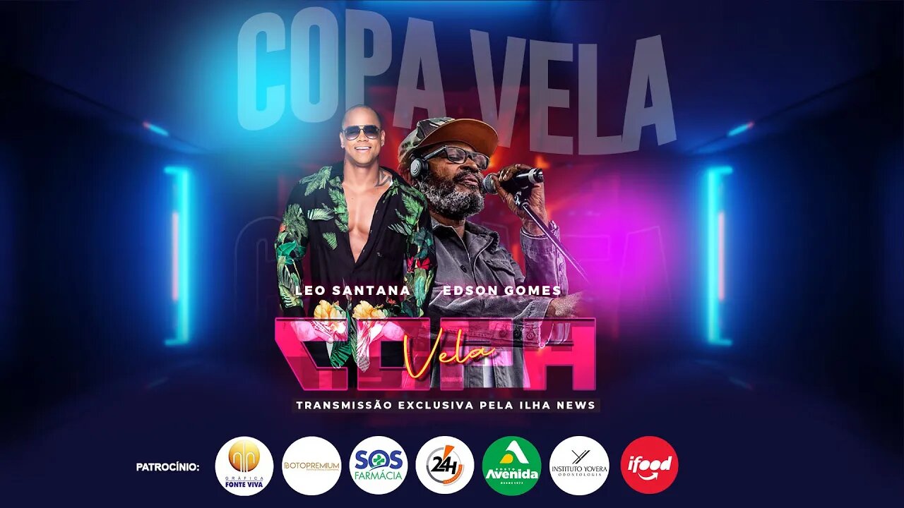 AO VIVO: COPA VELA 2023 - LEO SANTANA, EDSON GOMES E MUITO MAIS - 09/09/2023 | DIA 03