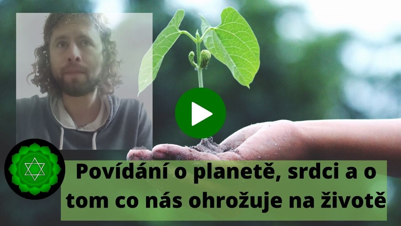 Povídání o planetě, srdci a o tom co nás ohrožuje na životě