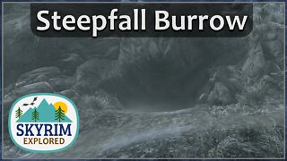 Steepfall Burrow | Skyrim Explored