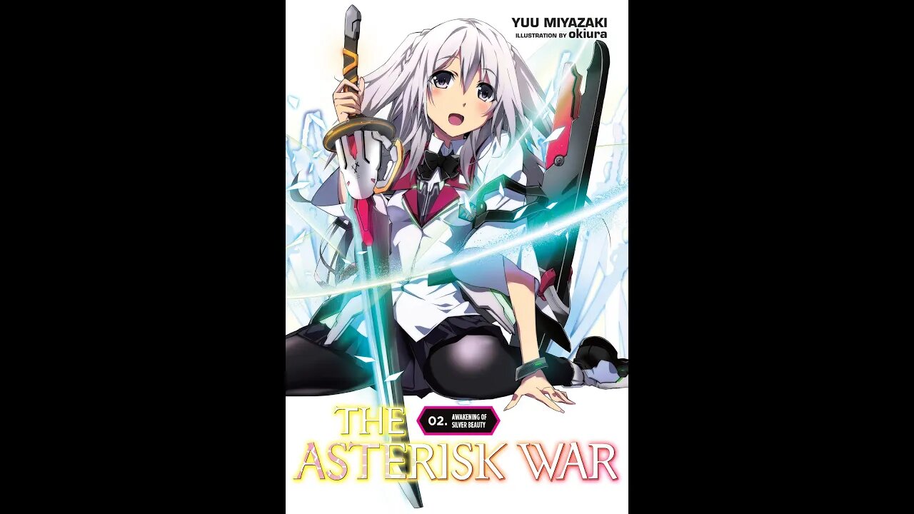 The Asterisk War Volume 2