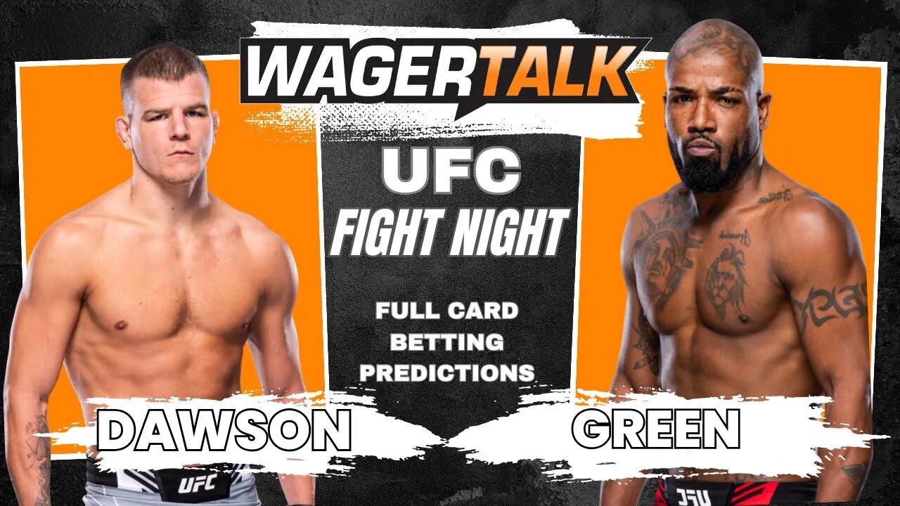 UFC Fight Night: Grant Dawson v Bobby Green-Every Fight Breakdown, Bets, Tips, Predictions, Odds