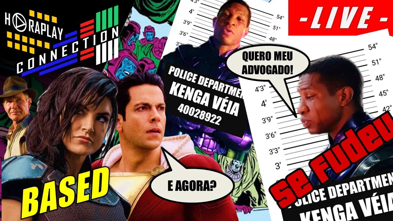 Kang Foi PRESO! Indiana Esquecido! Carano BASED e Shazam Desesperado! #HORAPLAY CONNECTION