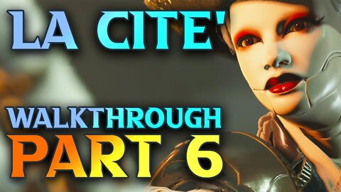 Steelrising La Cite' Walkthrough Part 2- Unstable Butcher Guide