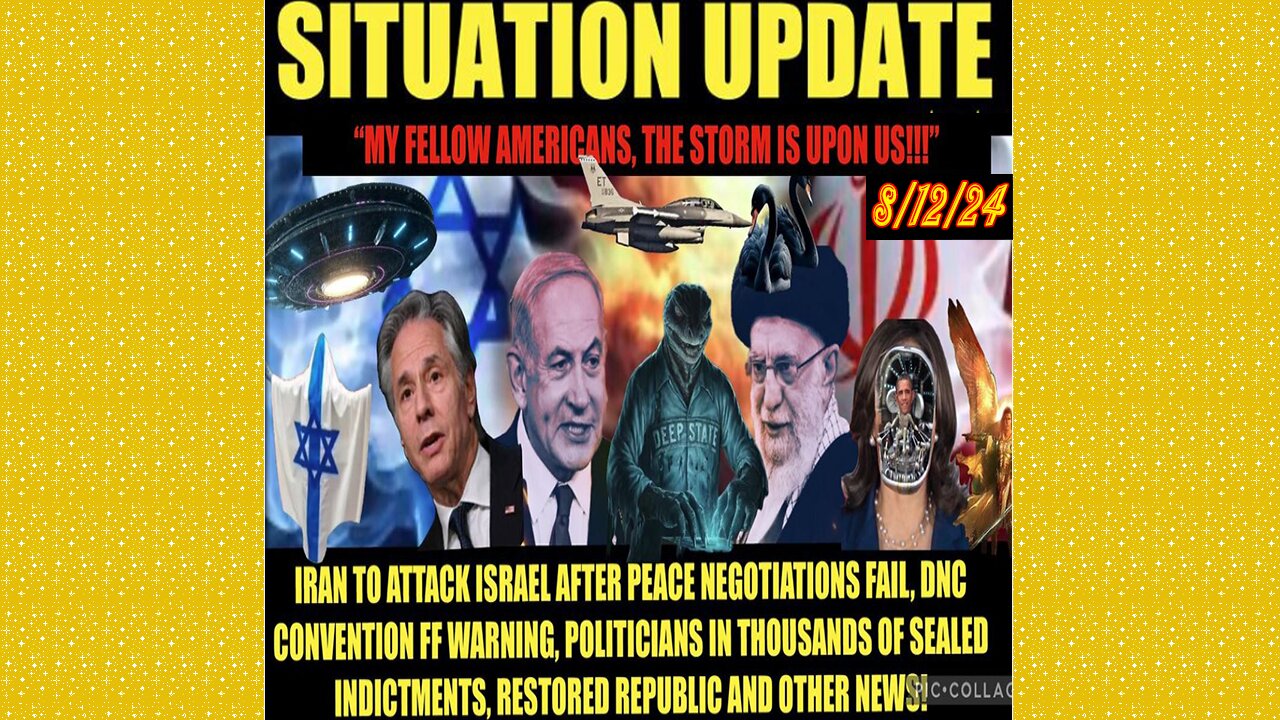 SITUATION UPDATE 8/12/24 - No way out, The Storm Is Upon Us, Vt Intel