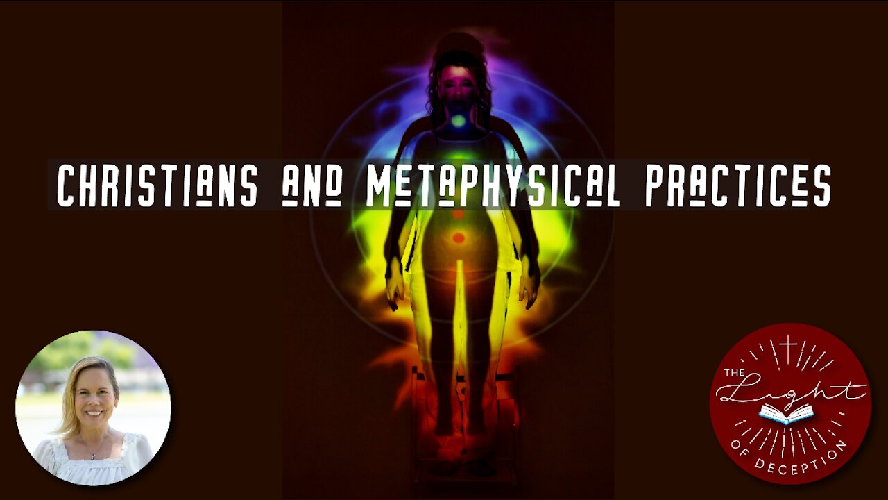 Metaphysical Techniques- Should Christians Be Involved With These Practices? TLOD-Danette Lane