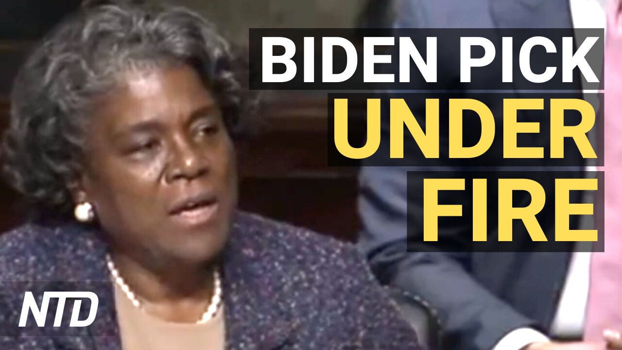 ‘I Regret This’: Biden Pick for UN Ambassador Under Fire Over Remarks About China | NTD