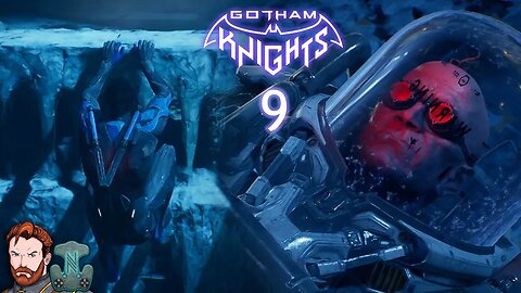 CLIMB IT CHANGE | Lets Play Gotham Knights | Part 9