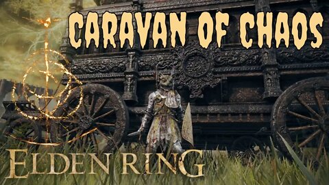 Elden Ring Caravan of Chaos Then Off To Face Adan The Fire Thief