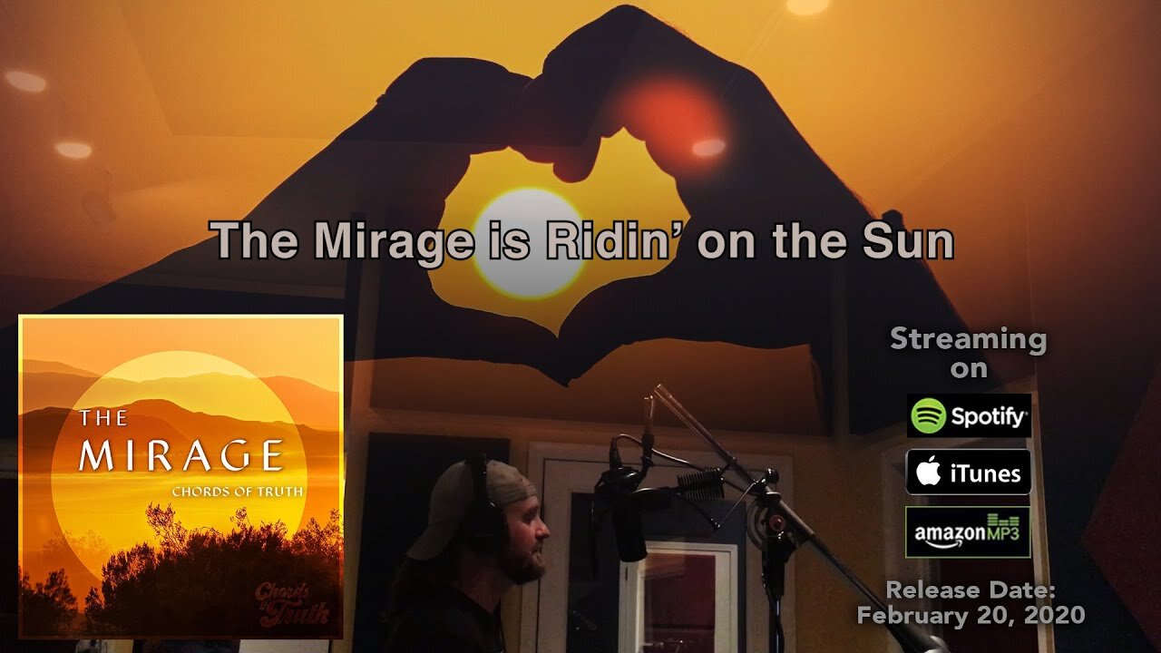 The Mirage - Chords of Truth (Lyrics Video)