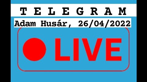Adam Husar - TG stream 26/04/2022