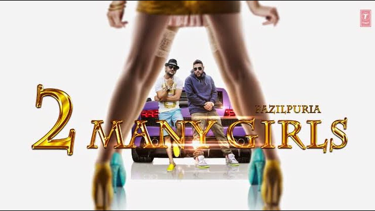 2 Many Girls | FULL VIDEO SONG | Fazilpuria | Badshah