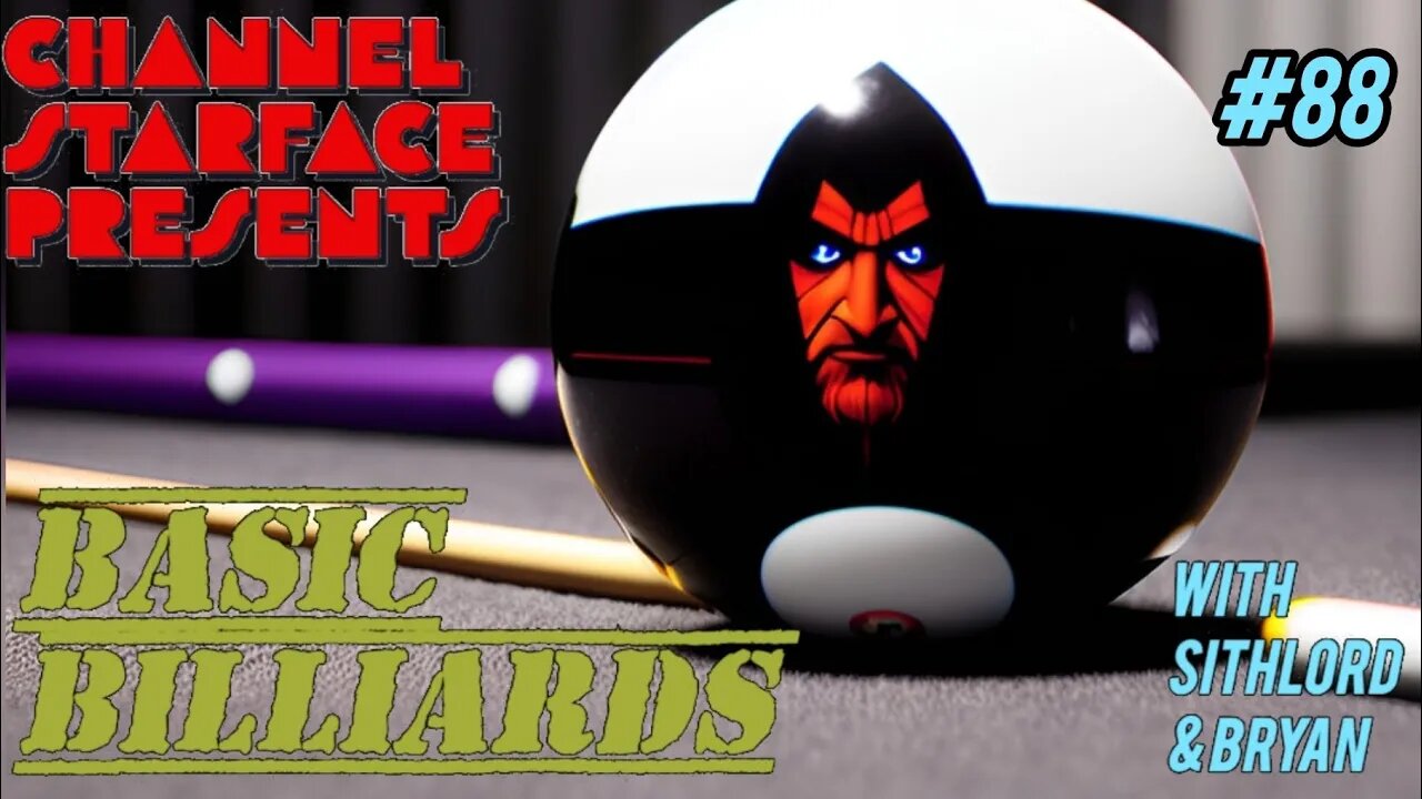 Basic Billiards #88 (with SithLord and Bryan Of @FXBilliards )