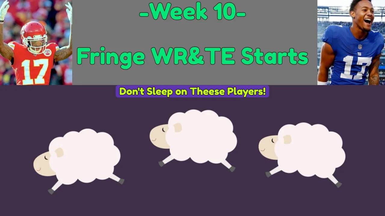 Don't Sleep on These Fringe WR&TE Starts-