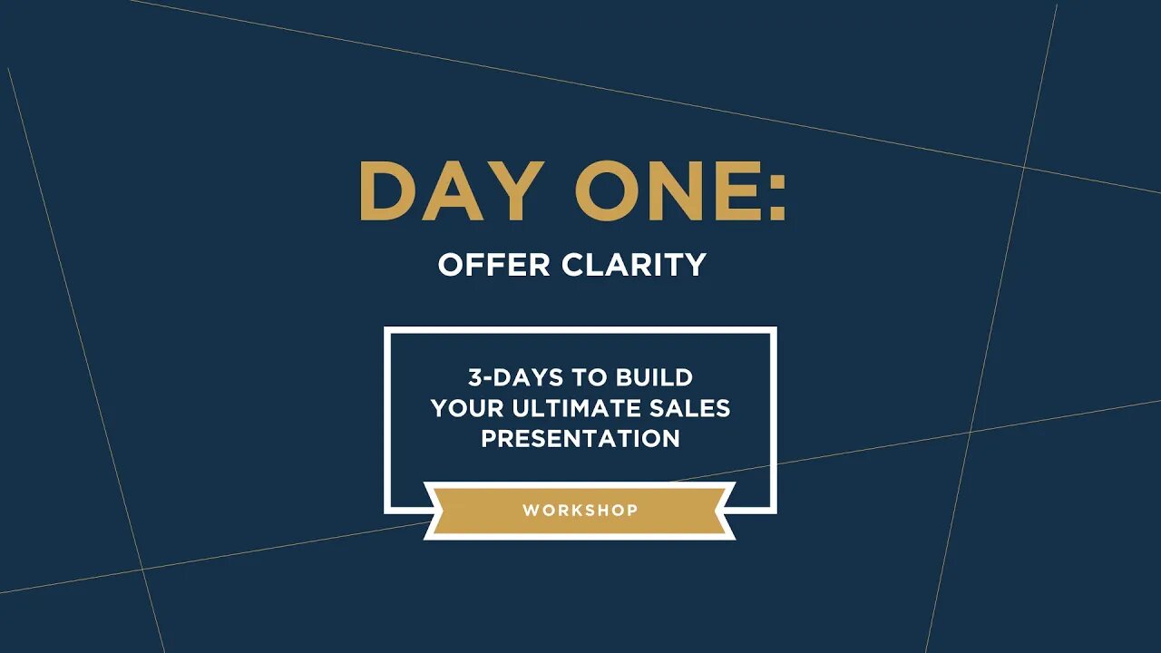 Day 1: 3 Days To Build Your Ultimate Sales Presentation