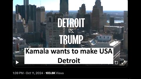 Kamala ad promises to turn whole USA into Detroit