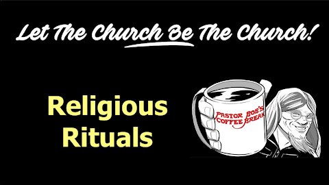 RELIGIOUS RITUALS / PB's Coffee Break