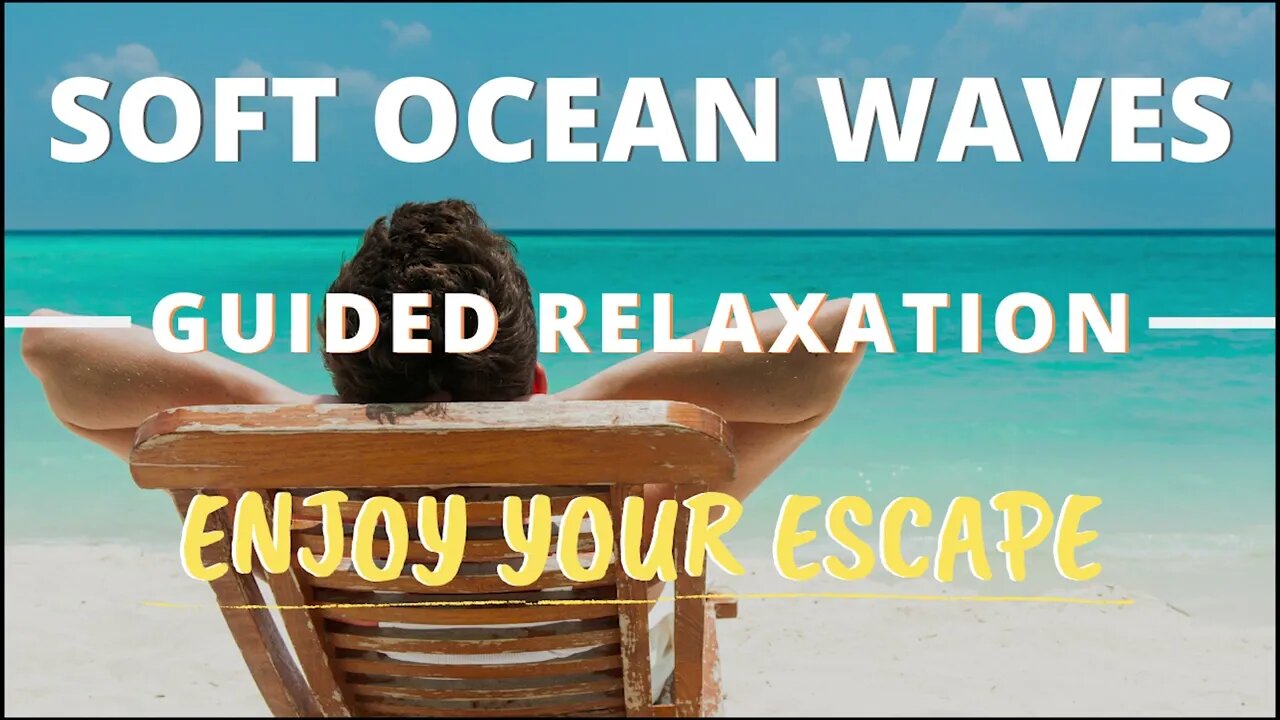 Ocean Waves and Flute Relaxation Guided Relaxation for Stress Relief