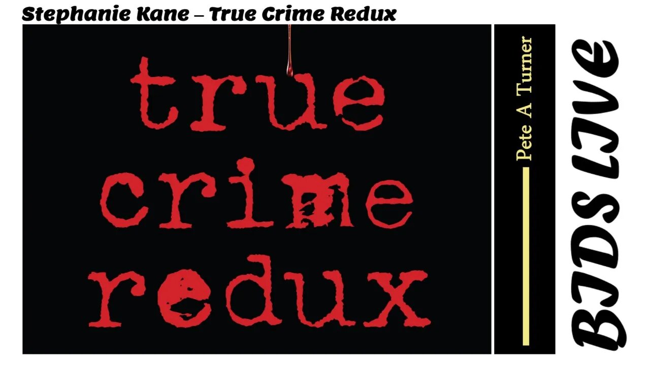 Stephanie Kane - True Crime Redux