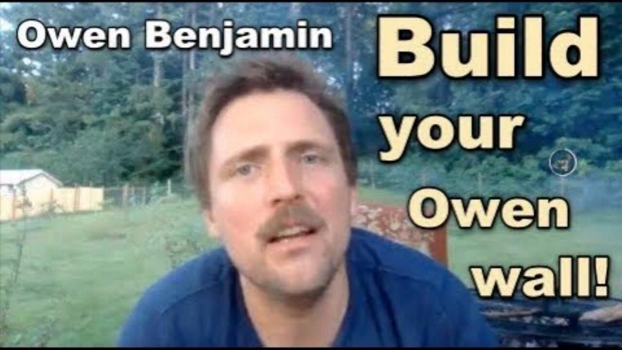 Build your Owen wall! - Owen Benjamin