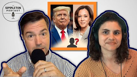 Who Should I Vote For? | The Simpleton Podcast