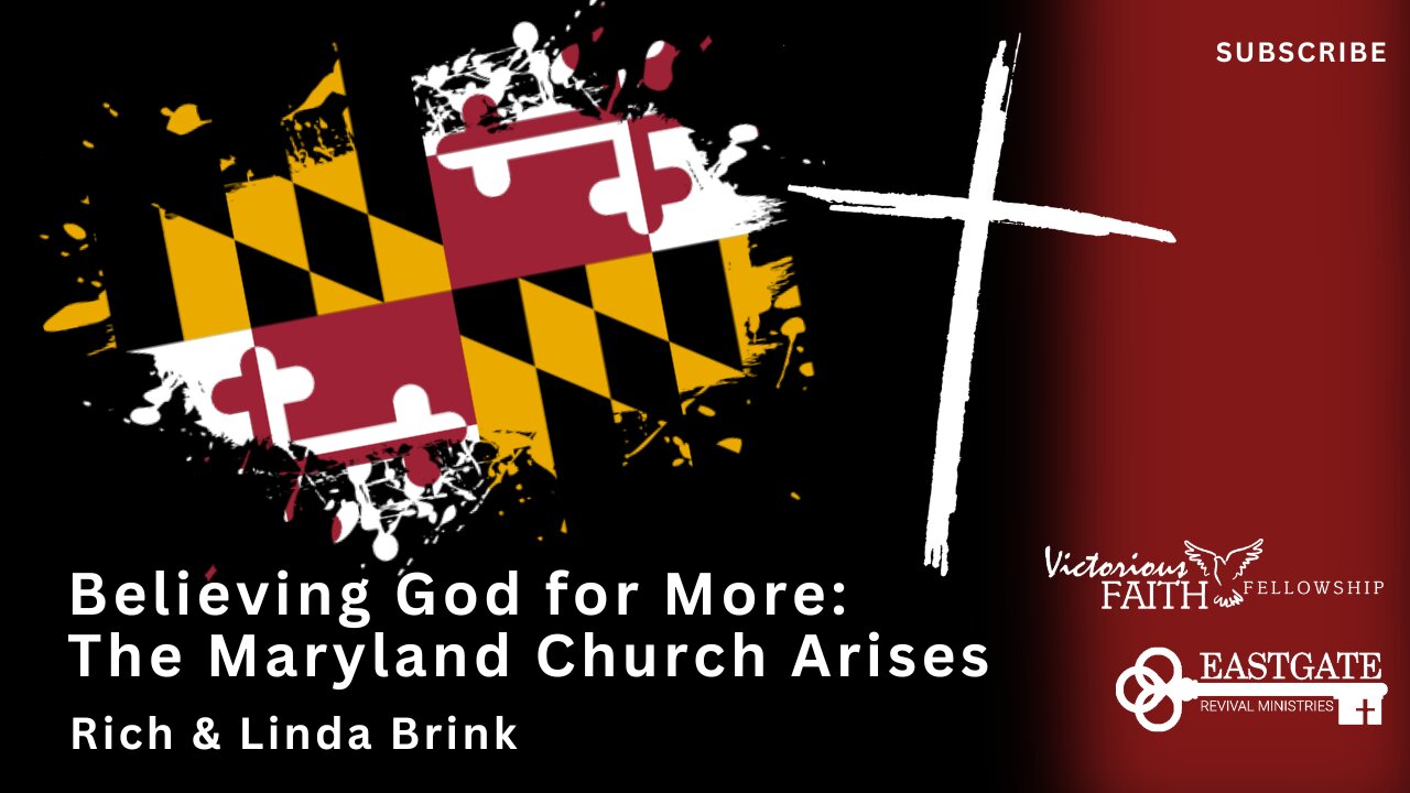 Believing God for More: The Maryland Church Arises