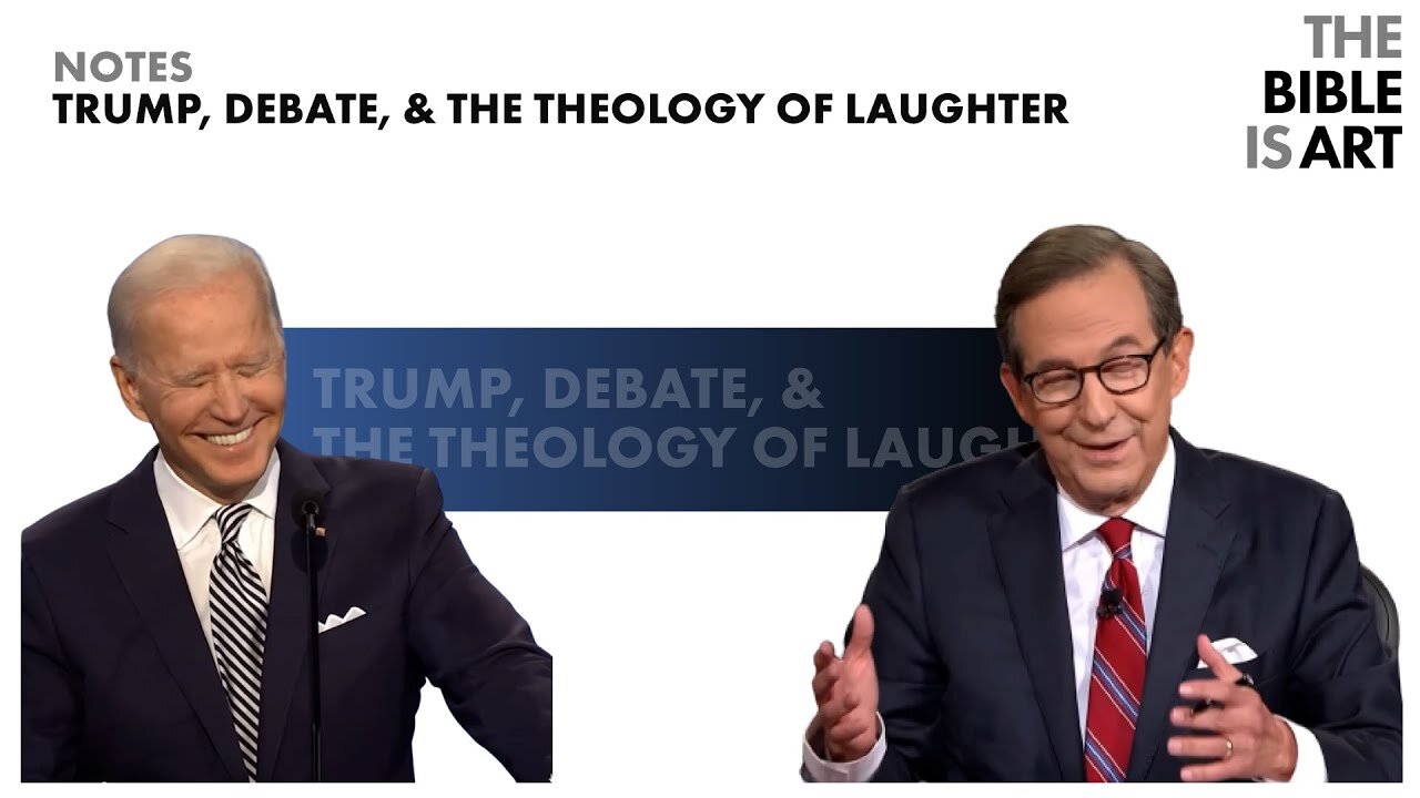 Trump, the Debate, & Theology of Laughter