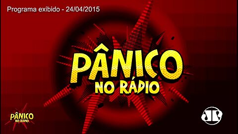 Pânico - Fala Que Eu Te Chupo - 27/04/15