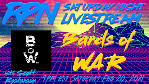 Bards of War's Scott Kesterson Joins RP78 on Sat. Night Livestream