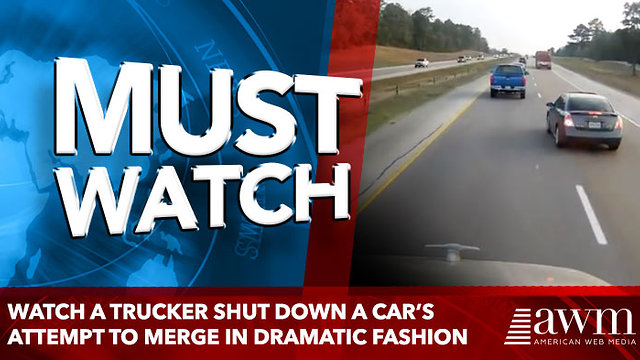 Watch a trucker shut down a car’s attempt to merge in dramatic fashion