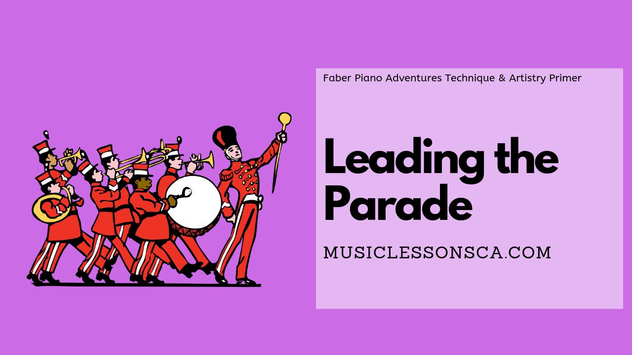 Piano Adventures Lesson: Technique & Artistry Primer - Leading the Parade