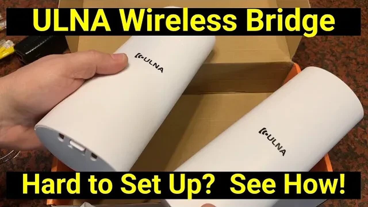 ✅ Install the CPE402 Wireless Bridge Set from ULNA to Extend Home Network