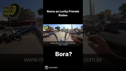 Rumo ao Lucky Friends Rodeo, Sorocaba SP, bora?