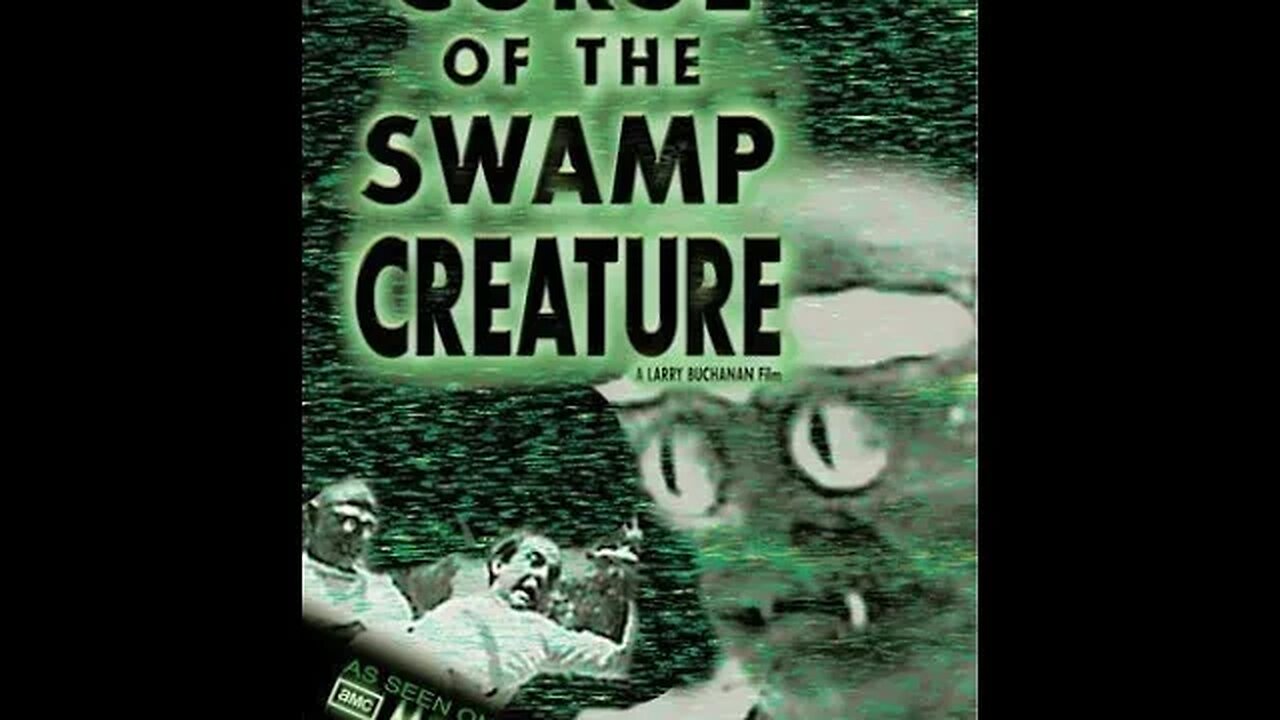 Curse of the Swamp Creature (1966) Horror B-Side