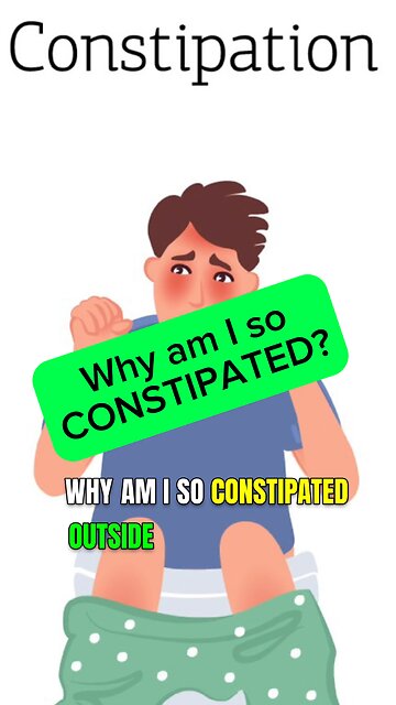 Why am I so constipated? 💩 🚽