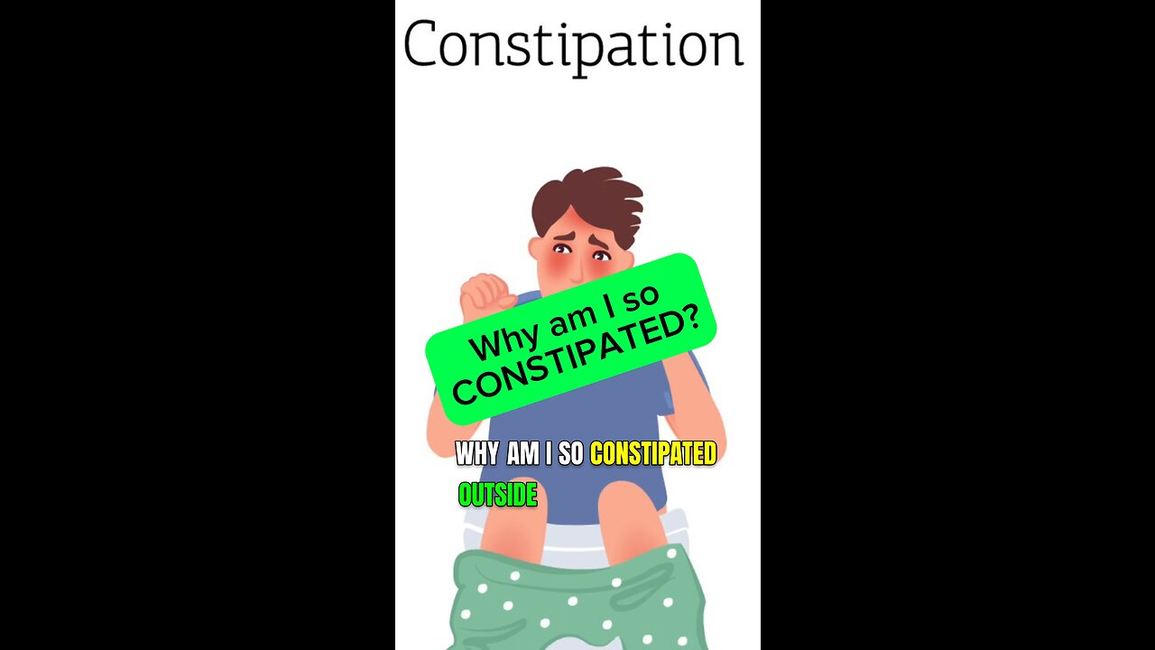 Why am I so constipated? 💩 🚽