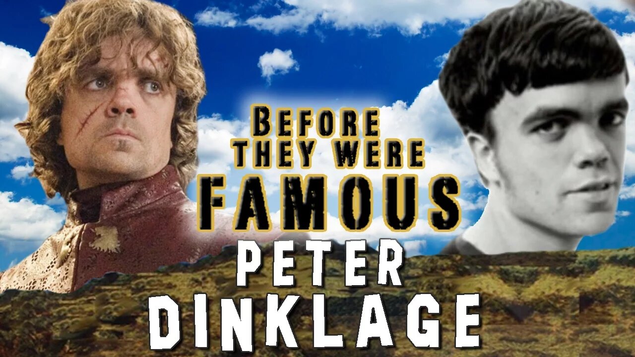 PETER DINKLAGE - Before They Were Famous