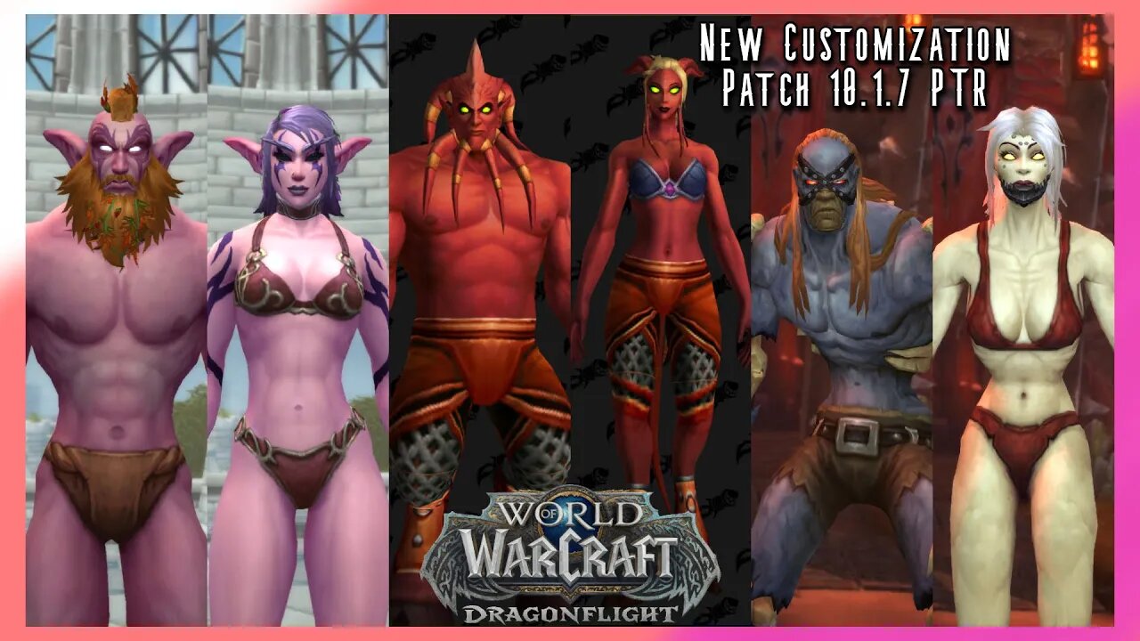 I DIDN'T KNOW THERE WAS NEW CUSTOMS - WoW Dragonflight Patch 10.1.7 New Customization