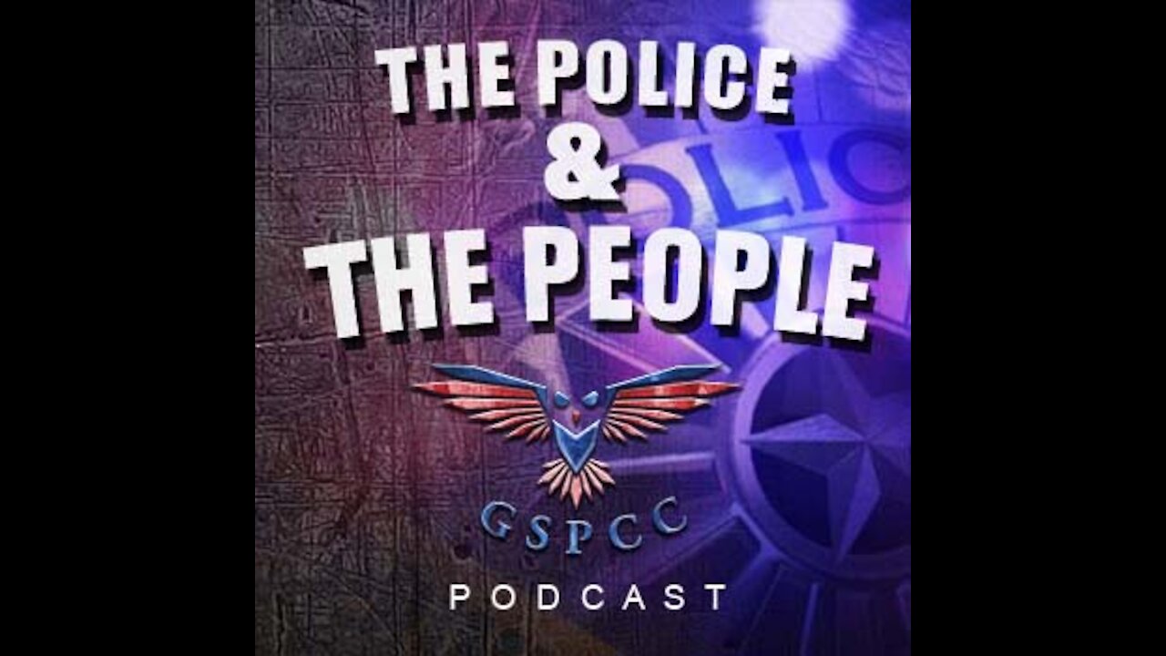 The Police & The People Episode 31