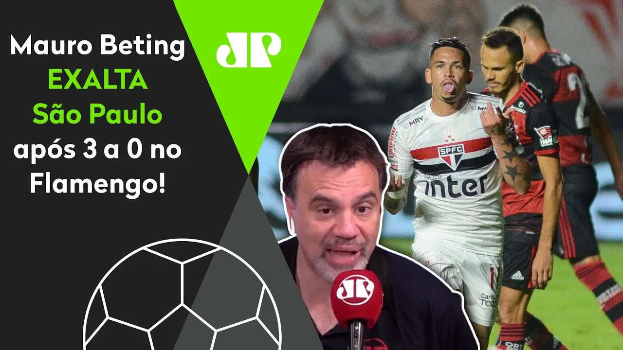 "O que o São Paulo fez com o Flamengo NÃO É PRA QUALQUER UM!", exalta Mauro Beting