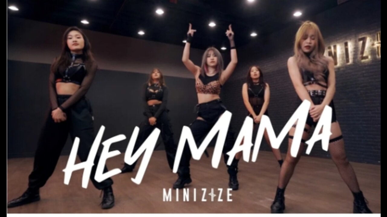 HEY MAMA - NOZE WAYB CHOREOGRAPHY (STREET WOMEN FIGHTER) | Cover by MINIZIZE