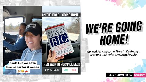 On The Road and Going Home! | Keto Mom Vlog