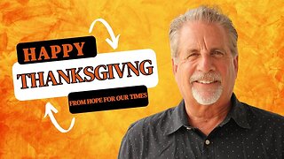 Happy Thanksgiving From Hope For Our Times!