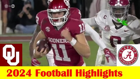 #7 Alabama vs Oklahoma Football Game Highlights 11 23 2024