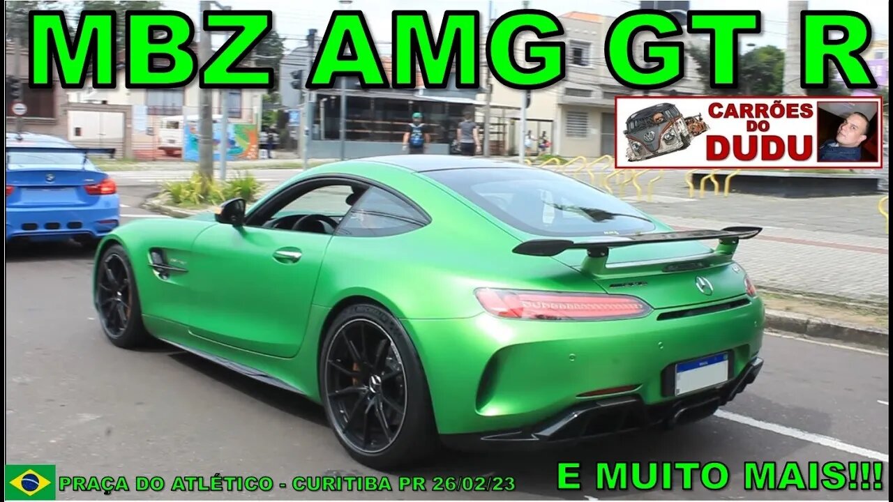 AMG GT R e muito mais! Praça do Atlético 26/02/23 CARRÕES DO DUDU Supercarros e carros antigos