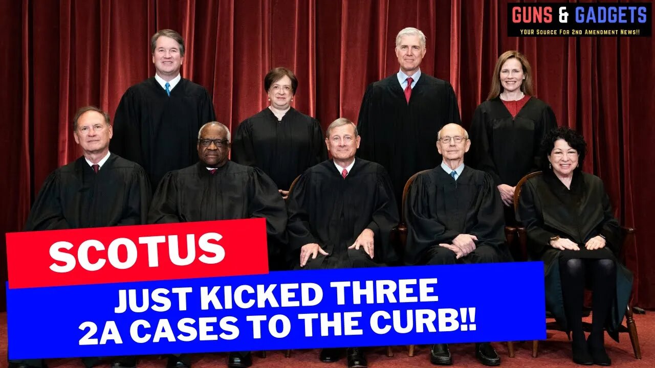 Supreme Court Just Booted Three 2A Cases To The Curb