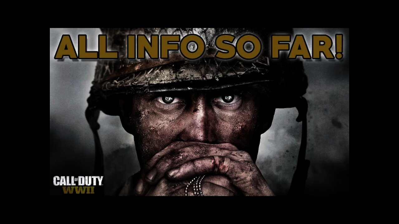 Call of Duty: WWII - LOADS OF INFO YOU NEED TO KNOW (Before Big Reveal Event)!