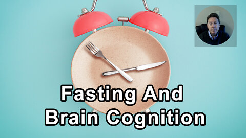 Fasting Has A Positive Impact On Brain Cognition - Dale Bredesen, MD - Interview